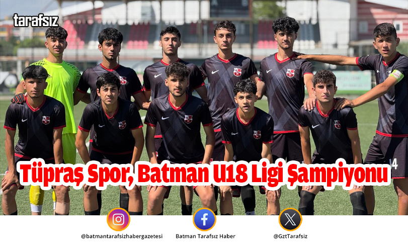 Tüpraş Spor, Batman U18 Ligi Şampiyonu