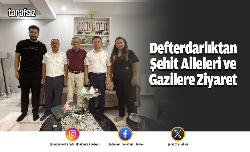 Defterdarlıktan Şehit Aileleri ve Gazilere Ziyaret