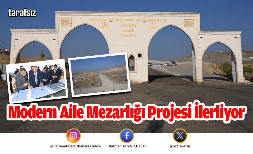 Modern Aile Mezarlığı Projesi İlerliyor
