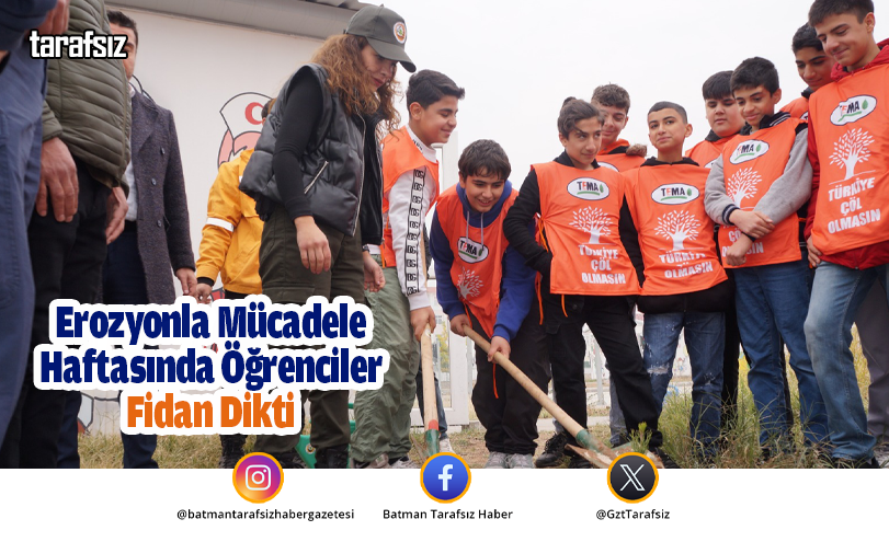 Erozyonla Mücadele Haftasında Öğrenciler Fidan Dikti