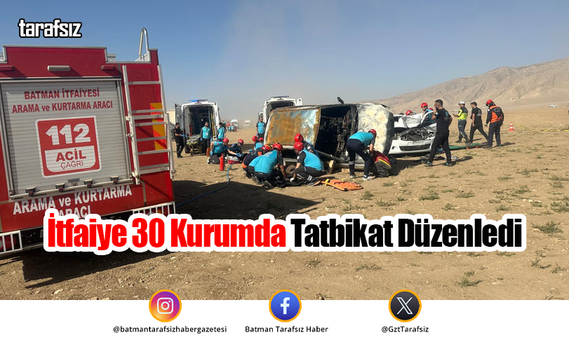İtfaiye 30 Kurumda Tatbikat Düzenledi