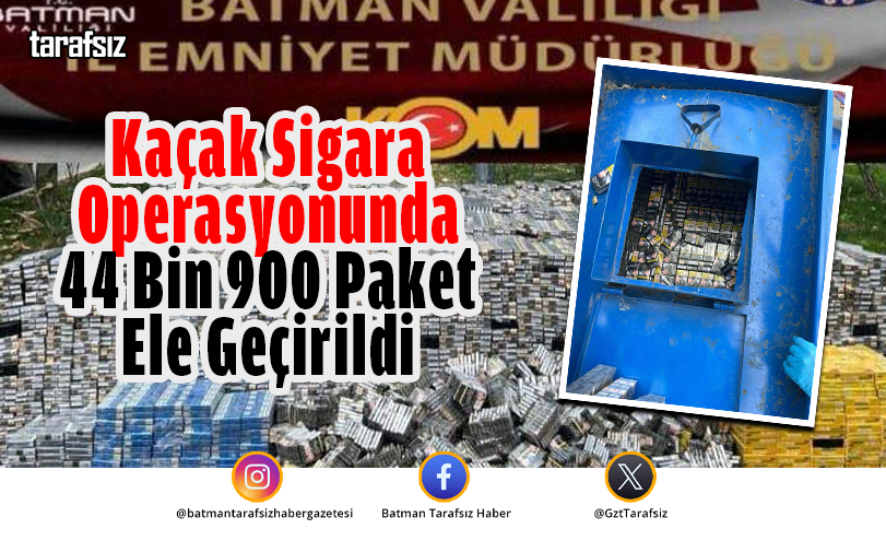 Kaçak Sigara Operasyonunda 44 Bin 900 Paket Ele Geçirildi