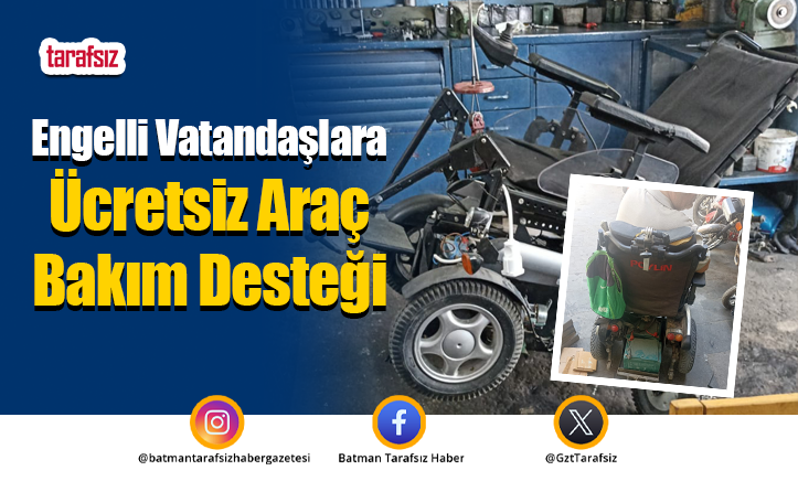 Engelli Vatandaşlara Ücretsiz Araç Bakım Desteği