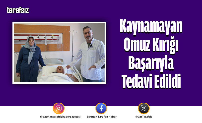 Kaynamayan Omuz Kırığı Başarıyla Tedavi Edildi