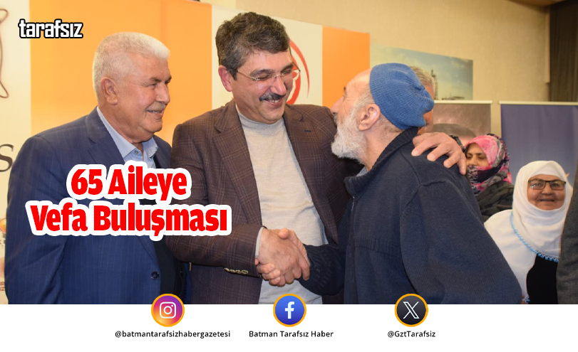 65 Aileye Vefa Buluşması
