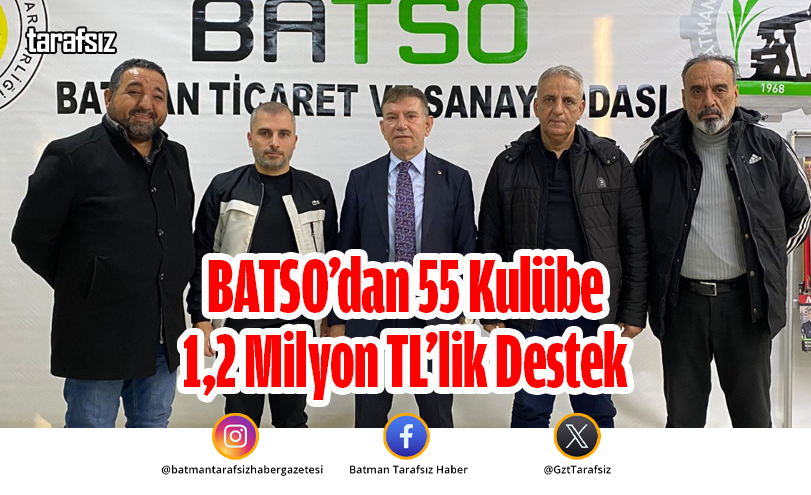BATSO’dan 55 Kulübe 1,2 Milyon TL’lik Destek