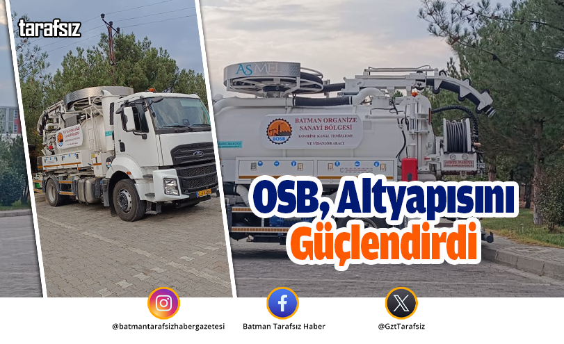 OSB, Altyapısını Güçlendirdi