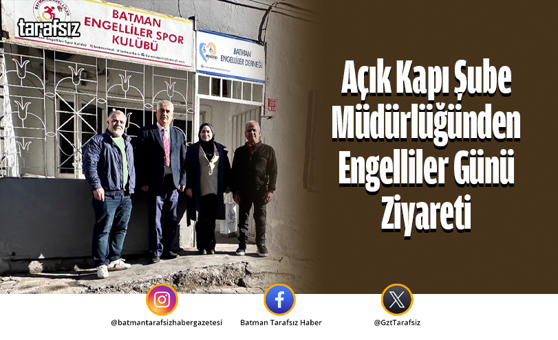 Açık Kapı Şube Müdürlüğünden Engelliler Günü Ziyareti