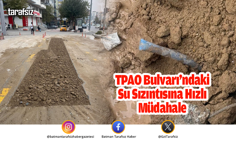 TPAO Bulvarı’ndaki Su Sızıntısına Hızlı Müdahale
