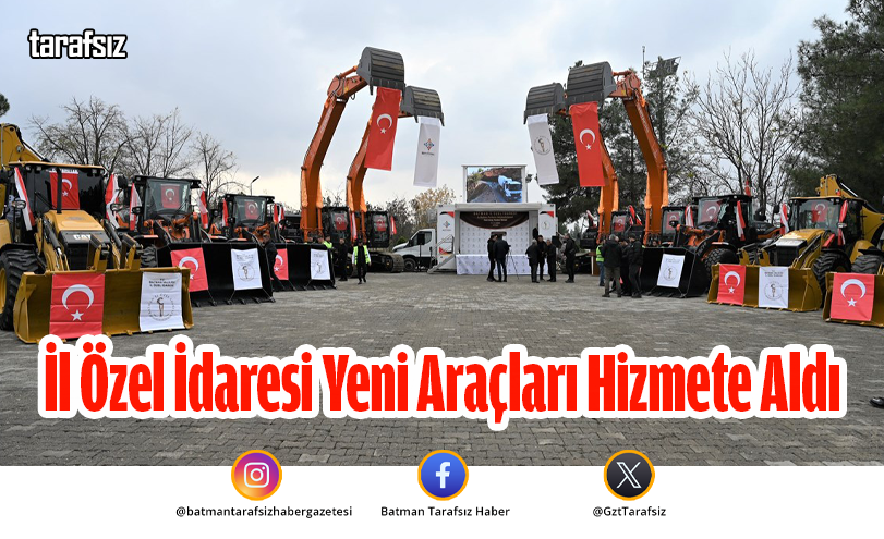 İl Özel İdaresi Yeni Araçları Hizmete Aldı