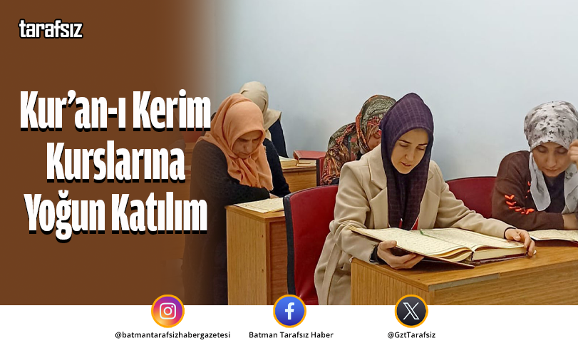 Kur’an-ı Kerim Kurslarına Yoğun Katılım