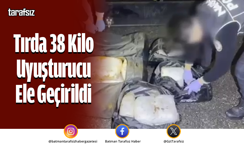 Tırda 38 Kilo Uyuşturucu Ele Geçirildi