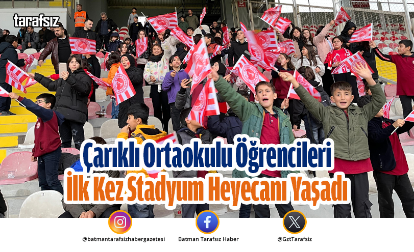 Çarıklı Ortaokulu Öğrencileri İlk Kez Stadyum Heyecanı Yaşadı