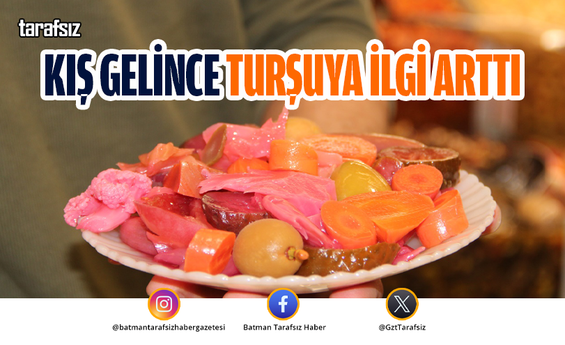 Kış gelince turşuya ilgi arttı