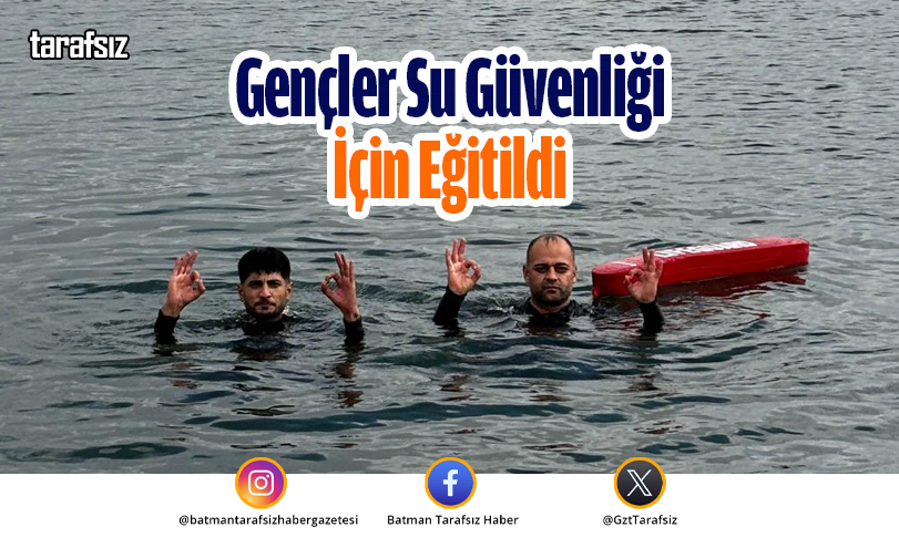 Gençler Su Güvenliği İçin Eğitildi