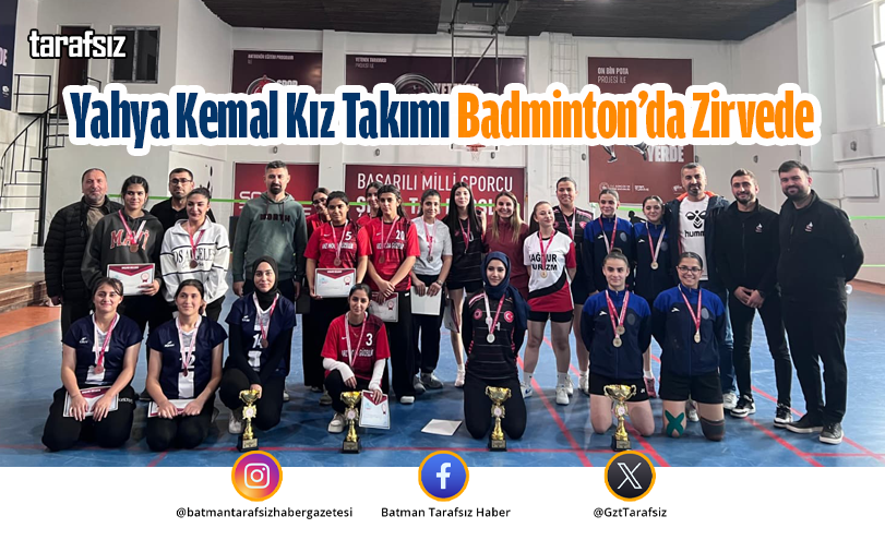 Yahya Kemal Kız Takımı Badminton’da Zirvede