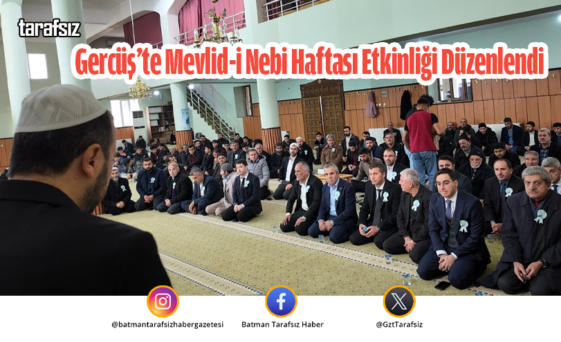 Gercüş’te Mevlid-i Nebi Haftası Etkinliği Düzenlendi