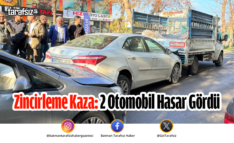 Zincirleme Kaza: 2 Otomobil Hasar Gördü