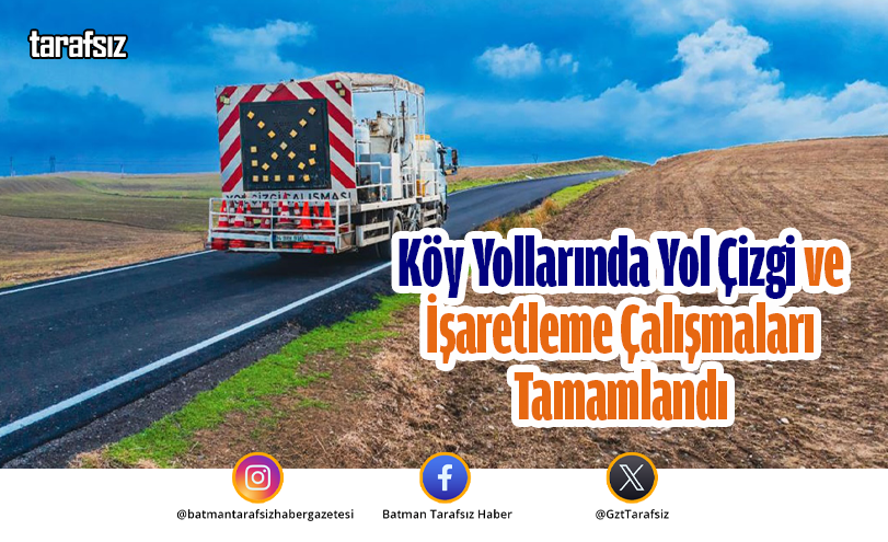 Köy Yollarında Yol Çizgi ve İşaretleme Çalışmaları Tamamlandı