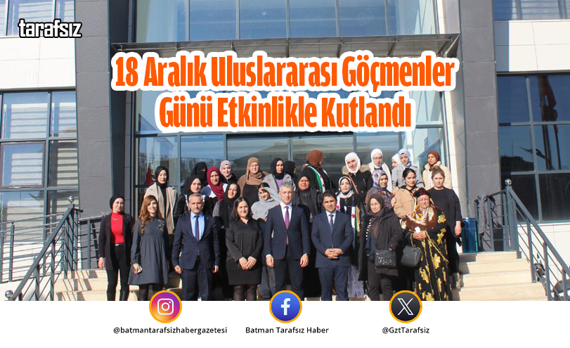 18 Aralık Uluslararası Göçmenler Günü Etkinlikle Kutlandı