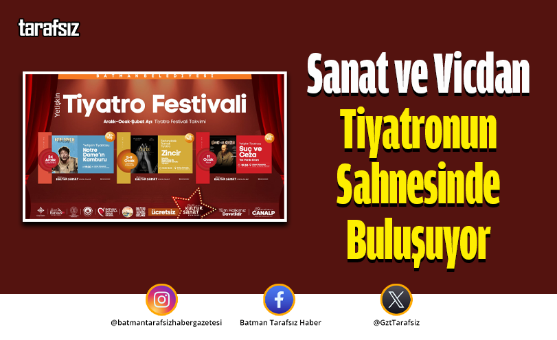 Sanat ve Vicdan Tiyatronun Sahnesinde Buluşuyor