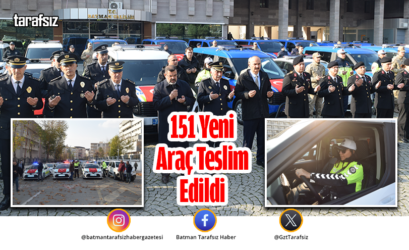 151 Yeni Araç Teslim Edildi