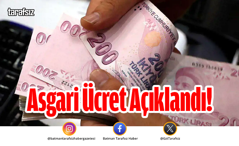 Asgari Ücret Açıklandı!