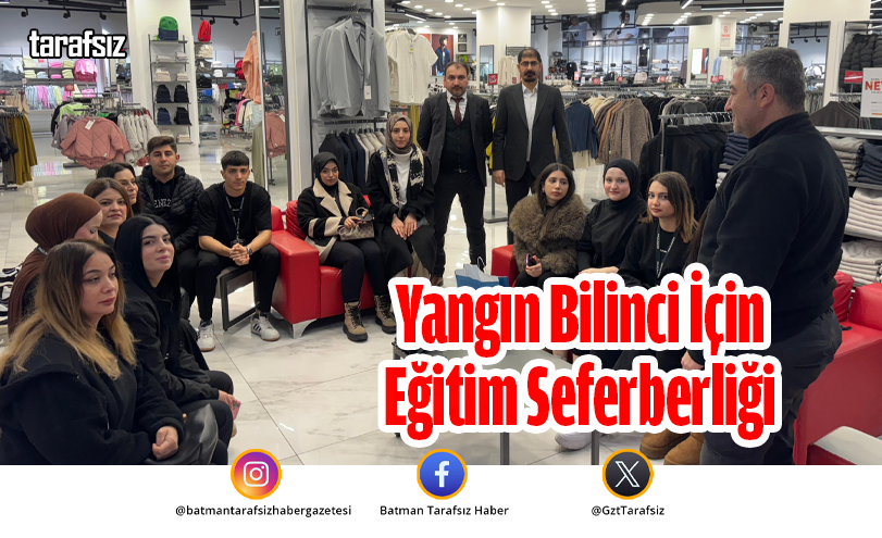 Yangın Bilinci İçin Eğitim Seferberliği