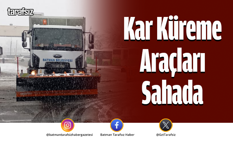Kar Küreme Araçları Sahada
