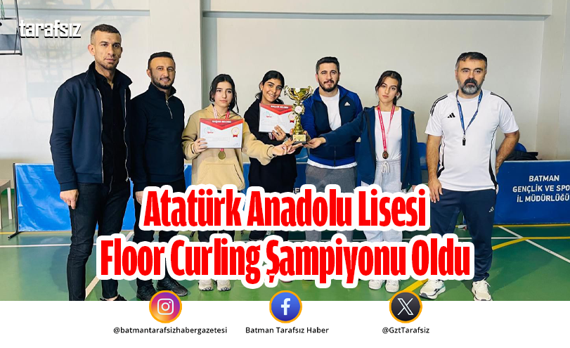 Atatürk Anadolu Lisesi Floor Curling Şampiyonu Oldu