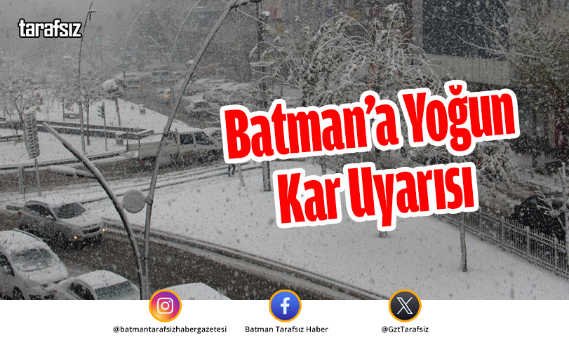 Batman’a Yoğun Kar Uyarısı