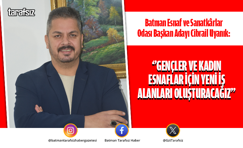 ‘’GENÇLER VE KADIN ESNAFLAR İÇİN YENİ İŞ ALANLARI OLUŞTURACAĞIZ’’