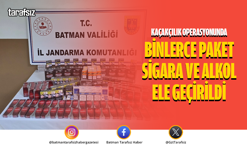 Kaçakçılık Operasyonunda Binlerce Paket Sigara ve Alkol Ele Geçirildi