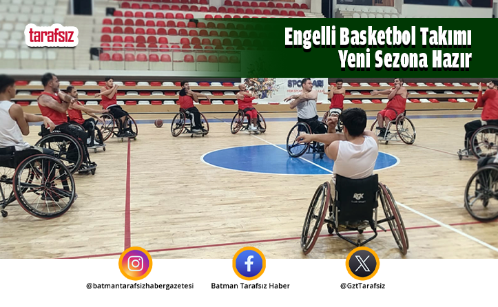 Engelli Basketbol Takımı Yeni Sezona Hazır
