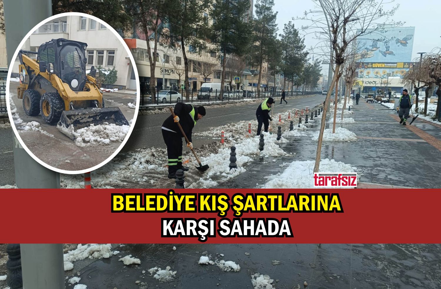 Belediye Kış Şartlarına Karşı Sahada