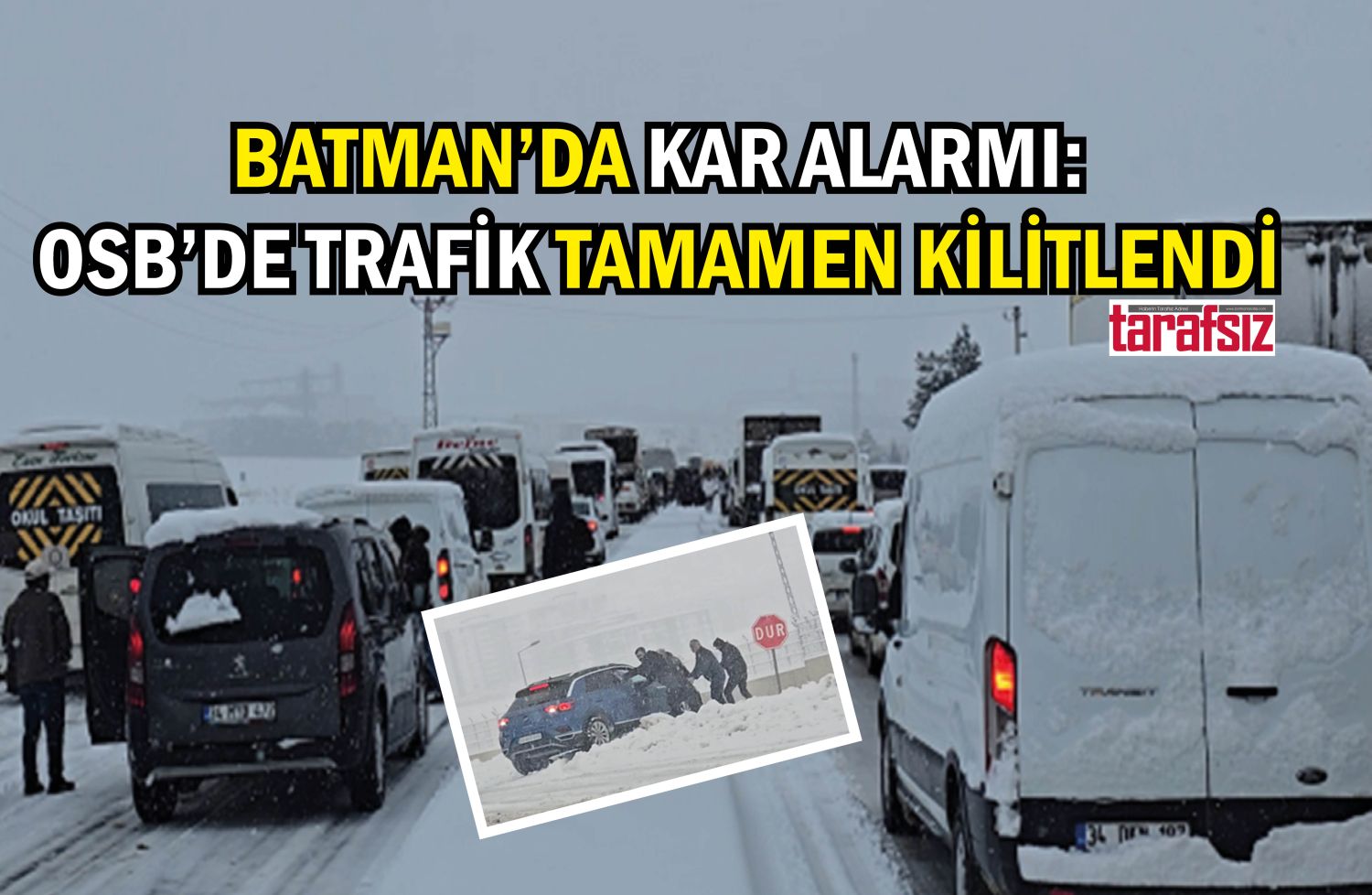 Batman’da Kar Alarmı: OSB’de Trafik Tamamen Kilitlendi