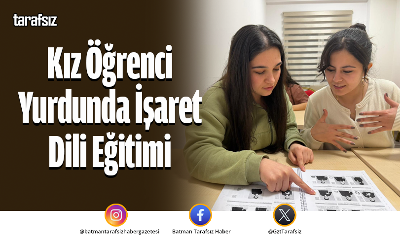 Kız Öğrenci Yurdunda İşaret Dili Eğitimi