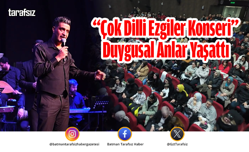 “Çok Dilli Ezgiler Konseri” Duygusal Anlar Yaşattı