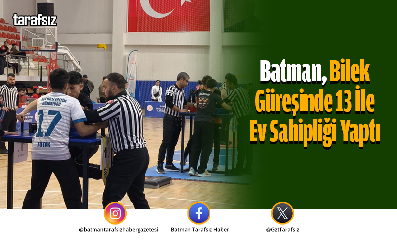 Batman, Bilek Güreşinde 13 İle Ev Sahipliği Yaptı