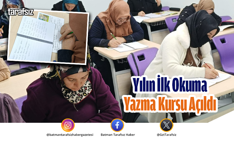 Yılın İlk Okuma Yazma Kursu Açıldı