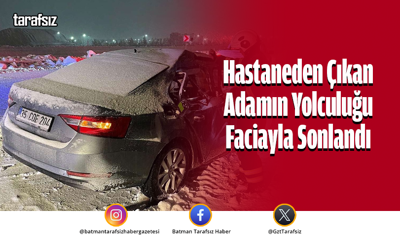 Hastaneden Çıkan Adamın Yolculuğu Faciayla Sonlandı