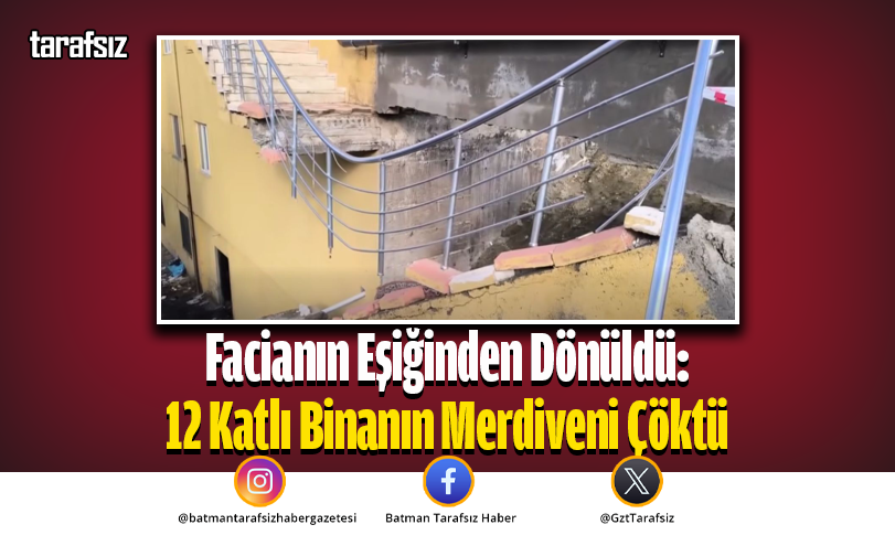 Facianın Eşiğinden Dönüldü: 12 Katlı Binanın Merdiveni Çöktü