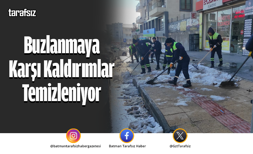 Buzlanmaya Karşı Kaldırımlar Temizleniyor