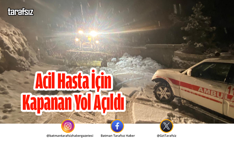Acil Hasta İçin Kapanan Yol Açıldı