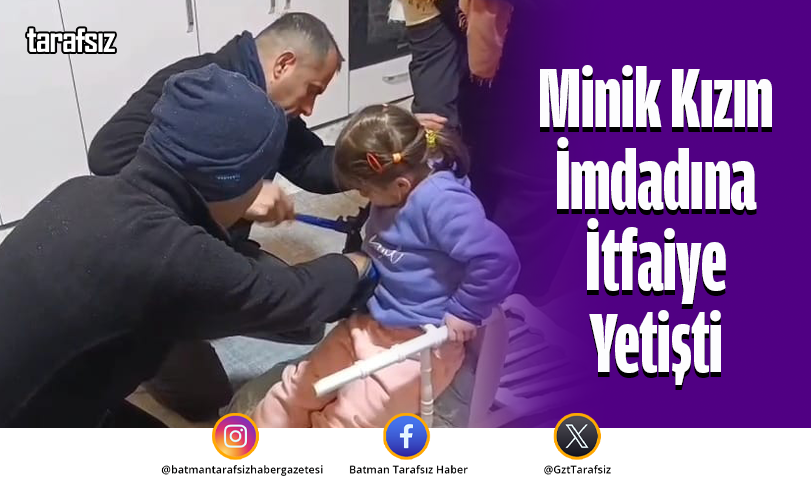 Minik Kızın İmdadına İtfaiye Yetişti