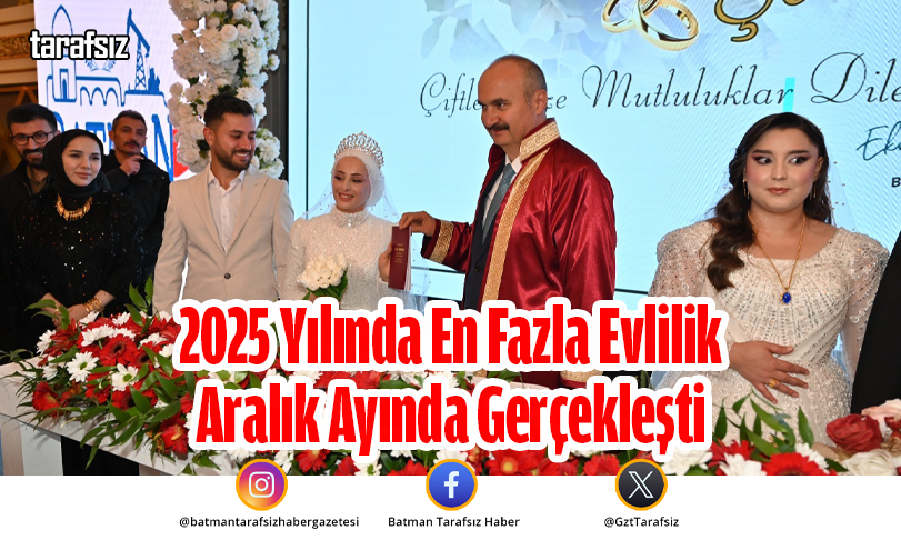 2025 Yılında En Fazla Evlilik Aralık Ayında Gerçekleşti