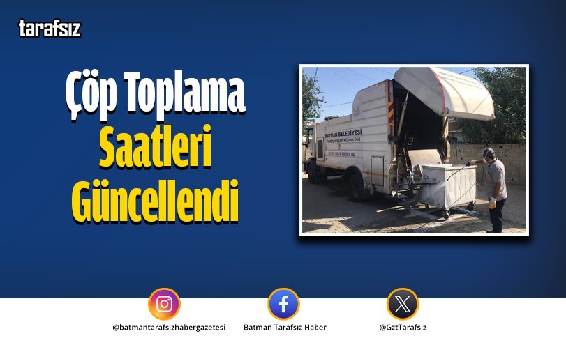 Çöp Toplama Saatleri Güncellendi