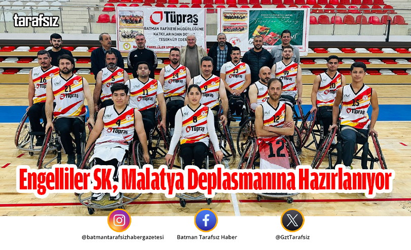 Engelliler SK, Malatya Deplasmanına Hazırlanıyor