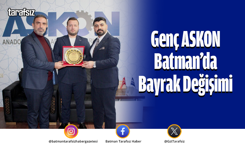 Genç ASKON Batman’da Bayrak Değişimi