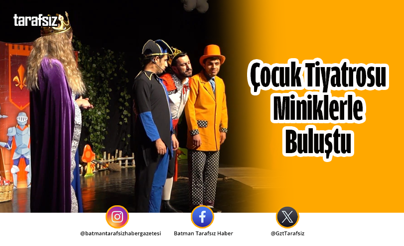 Çocuk Tiyatrosu Miniklerle Buluştu